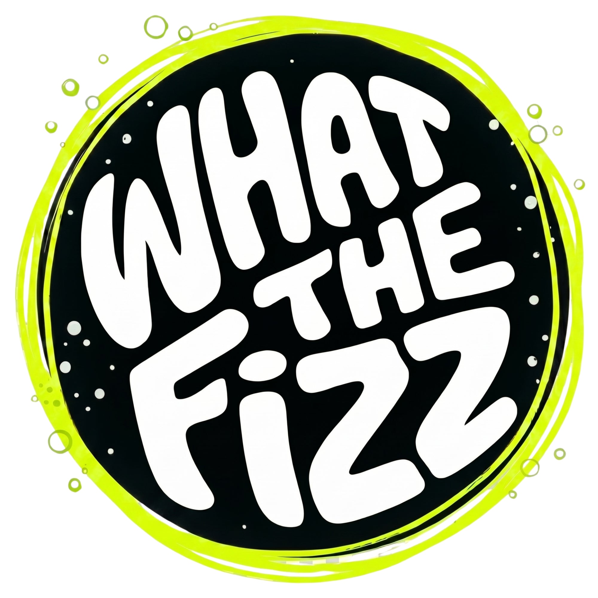What The Fizz